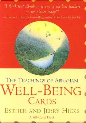 The Teachings of Abraham Well-Being CardsÂ Â  [ABRAHAM-HICKS WELL-BEING CARDS] [Other]