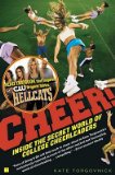Cheer!: Inside the Secret World of College CheerleadersÂ Â  [CHEER] [Paperback]