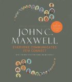 Everyone Communicates, Few Connect: What the Most Effective People Do DifferentlyÂ Â  [EVERYONE COMMUNICATES FEW C 3D] [Compact Disc]