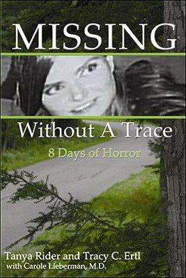Missing Without a Trace: 8 Days of Horror   [MISSING W/O A TRACE] [Paperback]