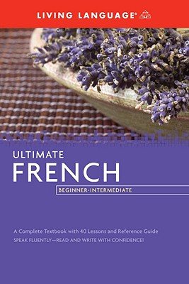 Ultimate French Beginner-Intermediate (Coursebook)   [ULTIMATE FRENCH BEGINNER-INTER] [LARGE PRINT] [Paperback]