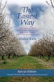 The Easiest Way: Solve Your Problems and Take the Road to Love, Happiness, Wealth and the Life of Your Dreams.   [EASIEST WAY SPECIAL/E] [Paperback]
