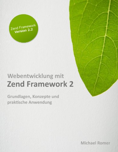 Webentwicklung mit Zend Framework 2 (German Edition)