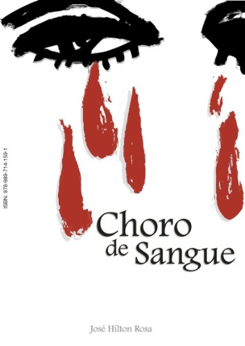 Choro de Sangue (Portuguese Edition)