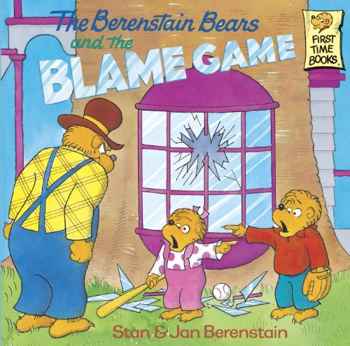 The Berenstain Bears and the Blame Game (First Time Books(R))