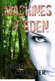 Machines of Eden