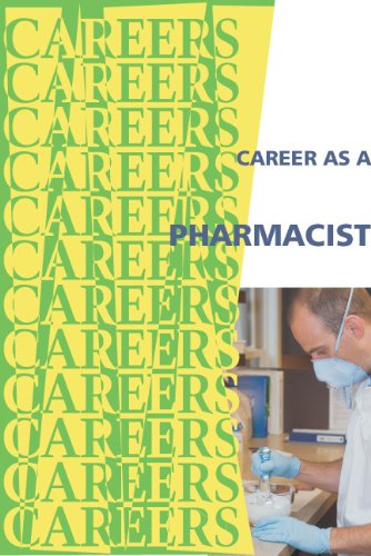 Career as a Pharmacist (Careers Ebooks)