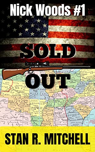 Sold Out (Nick Woods Book 1)