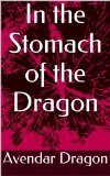 In the Stomach of the Dragon (Apprentice to a Death Defier Book 2)