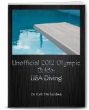 Unofficial 2012 Olympic Guides: USA Diving