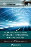 Modern Computational Approaches to Traditional Chinese Medicine (Elsevier Insights)