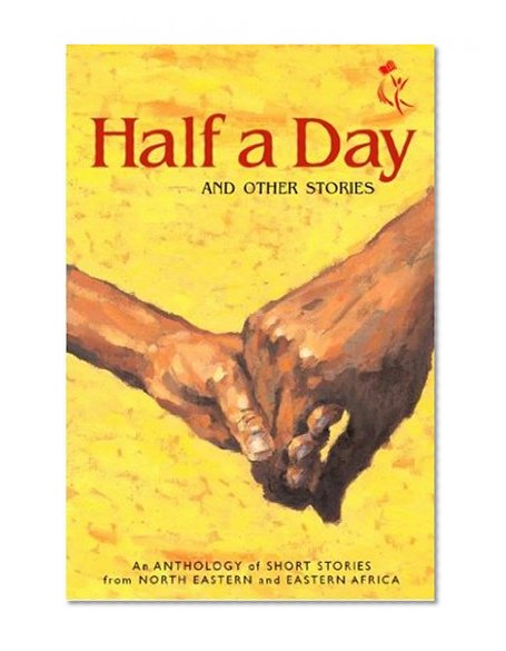 Half a Day and other stories
