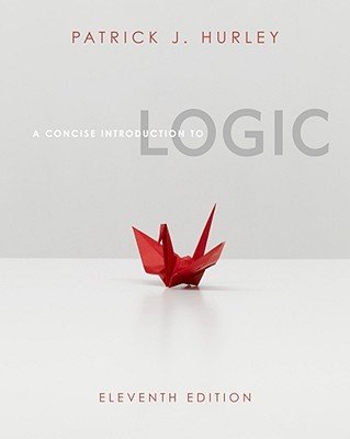 A Concise Introduction to LogicÂ Â  [CONCISE INTRO TO LOGIC 11/E] [Paperback]