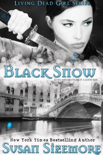 Black Snow (Living Dead Girl Book 1)
