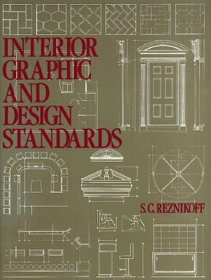 Interior Graphic and Design Standards   [INTERIOR GRAPHIC & DESIGN STAN] [Hardcover]