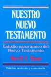 Nuestro Nuevo Testamento = New Testament Survey   [SPA-NUESTRO NUEVO TESTAMENTO] [Spanish Edition] [Paperback]