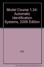 Model Course 1.34: Automatic Identification Systems, 2006 Edition