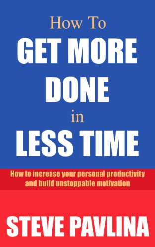 How To Get More Done in Less Time