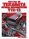 Tera-Tom on Teradata Physical Implementation V12/V13 (Tera-Tom Series)