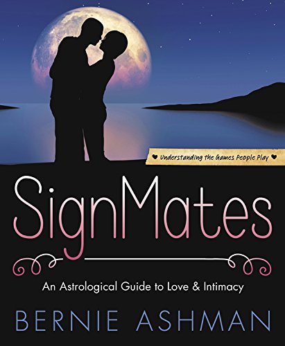 SignMates: An Astrological Guide to Love & Intimacy