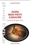 Dors mon petit cadavre (L'agence JOVIMA t. 1) (French Edition)