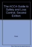 The ACCA Guide to Safety and Loss Control, Second Edition
