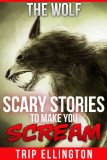 The Wolf (Scary Stories for Kids)