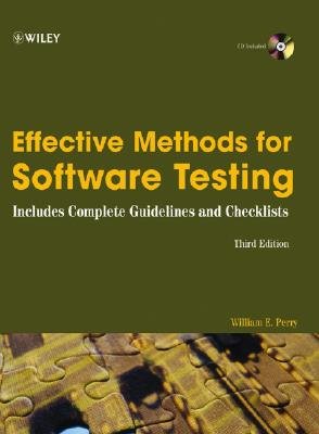 Effective Methods for Software Testing [With CDROM]Â Â  [EFFECTIVE METHODS FOR-3E W/CD] [Hardcover]
