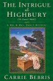 The Intrigue at Highbury: Or, Emma's MatchÂ Â  [INTRIGUE AT HIGHBURY] [Paperback]