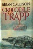 CROCODILE TRAPP (The Captain Edward Trapp Series Book 4)