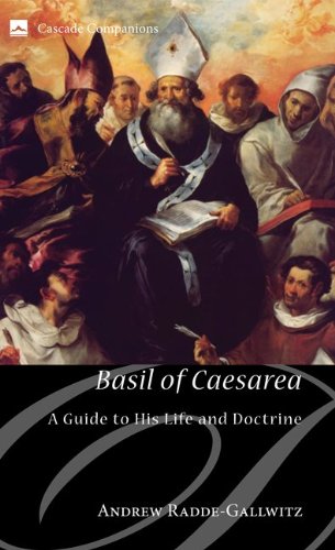 Book Cover Basil of Caesarea: A Guide to His Life and Doctrine (Cascade Companions Book 16)
