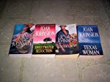 Joan Johnston - (Set of 4) - Not a Boxed Set (Texas Bride - Colter's Wife - Texas Woman - Sweetwater Sedution)