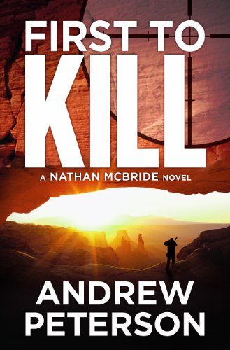 First to Kill (The Nathan McBride Series Book 1)