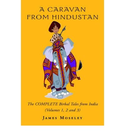 [ [ [ A Caravan from Hindustan [ A CARAVAN FROM HINDUSTAN BY Moseley, James ( Author ) Feb-24-2006[ A CARAVAN FROM HINDUSTAN [ A CARAVAN FROM HINDUSTAN BY MOSELEY, JAMES ( AUTHOR ) FEB-24-2006 ] By Moseley, James ( Author )Feb-24-2006 Paperback