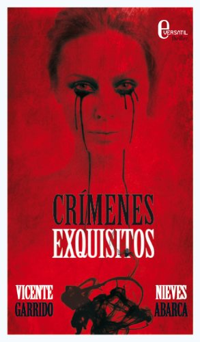 CrÃ­menes Exquisitos (Spanish Edition)