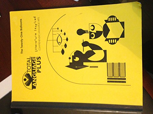Total Language Plus Student Study Guide: The Twenty One Balloons