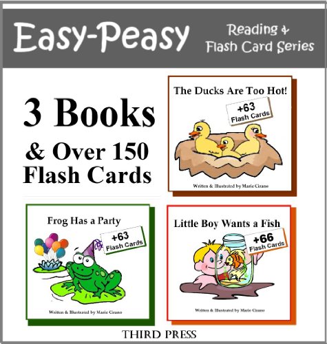 Set of 3 Sight Word Books in 1! - 3 Easy Readers that are over 90% Sight Words! (The Ducks are Too Hot, Frog Has a Party & Little Boy Wants a Fish) (Easy-Peasy ... & Flash Card Story Collection Book 2)