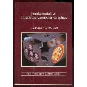 Fundamentals of Interactive Computer Graphics - Systems Programming Series