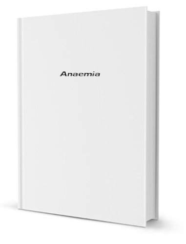 Anaemia [FACSIMILE]