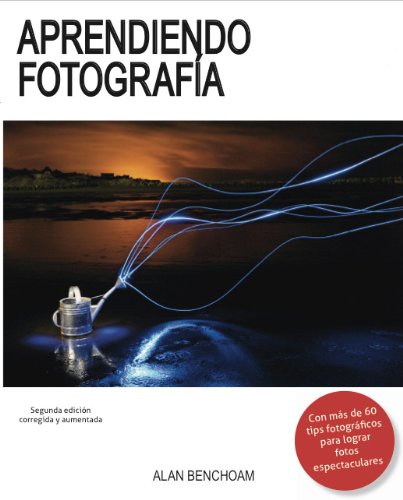 Aprendiendo Fotografia (Spanish Edition)