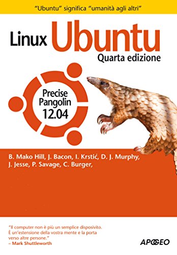 Linux Ubuntu: Quarta edizione (Guida completa) (Italian Edition)
