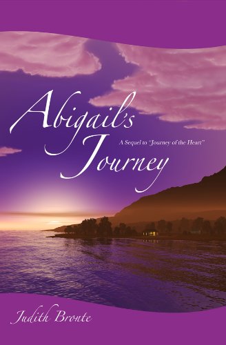 Abigail's Journey: A Sequel to Journey of the Heart