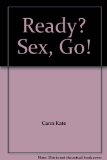 Ready? Sex, Go!