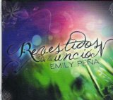 Emily Pena Revestidos de la Uncion CD musica cristiana