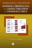 Materials, Preparation, and Characterization in Thermoelectrics