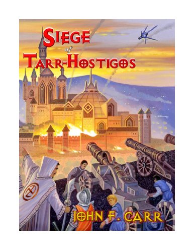 Siege of Tarr-Hostigos (Kalvan Series Book 4)