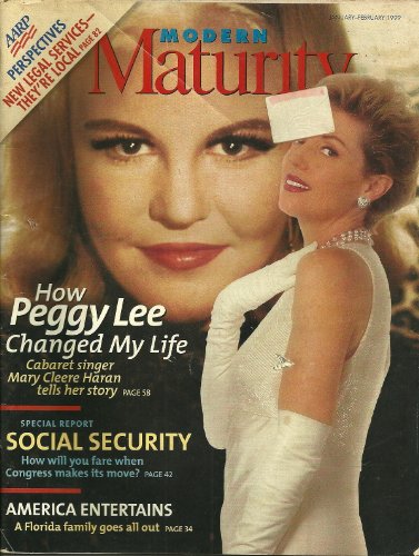MODERN MATURITY, JANUARY FEBRUARY 1998: HOW PEGGY LEE, SOCIAL SECURITY, AMERICA ENTERTAINS AND VARIOUS