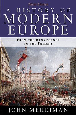 A History of Modern EuropeÂ Â  [HIST OF MODERN EUROPE 3/E] [Paperback]