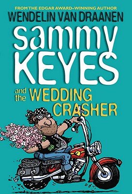 Sammy Keyes and the Wedding CrasherÂ Â  [SAMMY KEYES & THE WEDDING CRAS] [Paperback]
