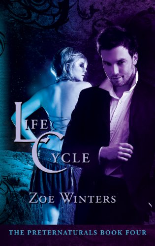 Life Cycle (The Preternaturals Book 4)